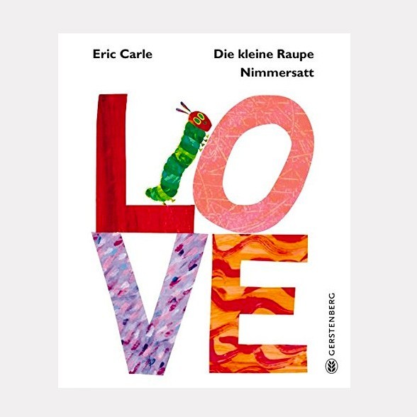 Kinderbuch - Raupe Nimmersatt - LOVE