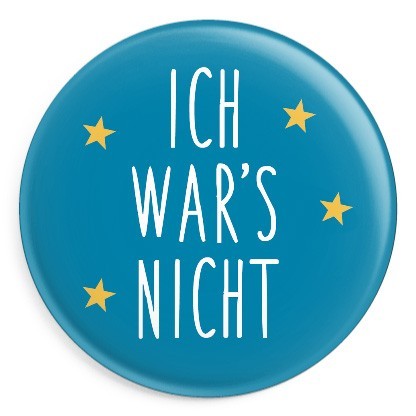 Ava & Yves - Button "Ich war's nicht"